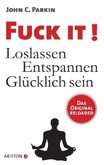 Fuck It! Fuck It!