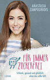 Für immer zuckerfrei Für immer zuckerfrei