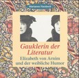 Gauklerin der Literatur Gauklerin der Literatur
