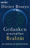 Gedanken erschaffen Realität Gedanken erschaffen Realität