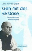 Geh mit der Ekstase Geh mit der Ekstase