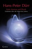 Geist, Kosmos und Physik Geist, Kosmos und Physik