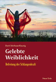 Gelebte Weiblichkeit Gelebte Weiblichkeit