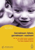 Gemeinsam leben, gemeinsam wachsen Gemeinsam leben, gemeinsam wachsen