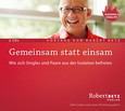 Gemeinsam statt einsam Gemeinsam statt einsam