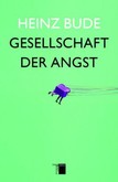 Gesellschaft der Angst Gesellschaft der Angst