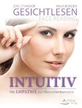 Gesichtlesen - Face Reading Intuitiv Gesichtlesen - Face Reading Intuitiv