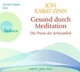 Gesund durch Meditation, 3 Audio-CDs Gesund durch Meditation, 3 Audio-CDs
