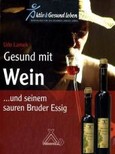 Gesund mit Wein