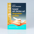 Gesund mit Zeichen auf Akupunkturpunkten Gesund mit Zeichen auf Akupunkturpunkten