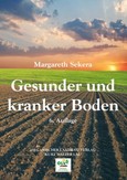 Gesunder und kranker Boden Gesunder und kranker Boden