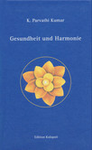 Gesundheit und Harmonie