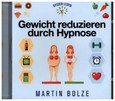 Gewicht Reduzieren durch Hypnose, 1 Audio-CD Gewicht Reduzieren durch Hypnose, 1 Audio-CD