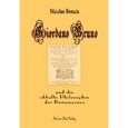 Giordano Bruno und die okkulte Philosophie der Renaissance Giordano Bruno und die okkulte Philosophie der Renaissance