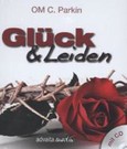 Glück & Leiden, m. Audio-CD Glück & Leiden, m. Audio-CD