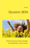Glücklich SEIN Glücklich SEIN