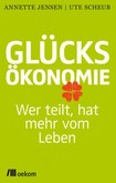 Glücksökonomie Glücksökonomie