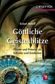 Göttliche Geistesblitze Göttliche Geistesblitze