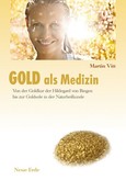 GOLD als Medizin GOLD als Medizin
