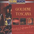 Goldene Toscana Impressionen Audio CD Goldene Toscana Impressionen Audio CD
