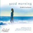 Good Morning Audio CD Good Morning Audio CD