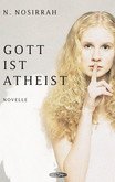 Gott ist Atheist Gott ist Atheist