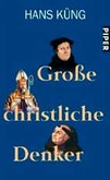 Große christliche Denker Große christliche Denker
