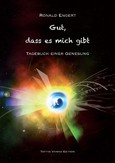 Gut, dass es mich gibt Gut, dass es mich gibt