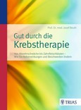 Gut durch die Krebstherapie Gut durch die Krebstherapie