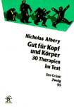 Gut für Kopf & Körper Gut für Kopf & Körper