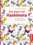 Gut leben mit Hashimoto Gut leben mit Hashimoto