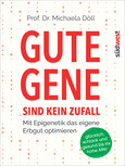 Gute Gene sind kein Zufall Gute Gene sind kein Zufall