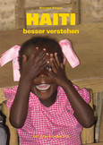 Haiti besser verstehen Haiti besser verstehen
