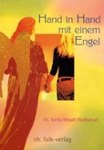 Hand in Hand mit einem Engel Hand in Hand mit einem Engel