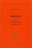 Handbuch der homöopathischen Arzneimittellehre Handbuch der homöopathischen Arzneimittellehre