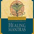 Healing Mantras Audio CD Healing Mantras Audio CD