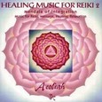 Healing Music for Reiki Vol. 2 Audio CD Healing Music for Reiki Vol. 2 Audio CD
