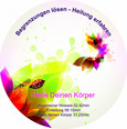 Heile deinen Körper - Die CD zum Buch Heile deinen Körper - Die CD zum Buch