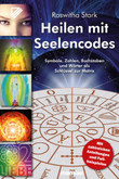 Heilen mit Seelencodes Heilen mit Seelencodes