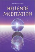 Heilende Meditation Heilende Meditation