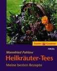 Heilkräuter-Tees Heilkräuter-Tees