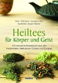Heiltees für Körper und Geist Heiltees für Körper und Geist