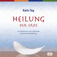 Heilung der Erde, 1 Audio-CD Heilung der Erde, 1 Audio-CD
