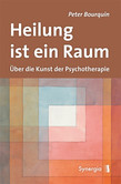 Heilung ist ein Raum Heilung ist ein Raum