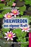 Heilwerden aus eigener Kraft Heilwerden aus eigener Kraft