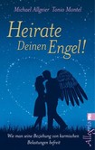 Heirate Deinen Engel! Heirate Deinen Engel!