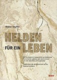Helden für ein Leben Helden für ein Leben