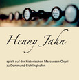 Henny Jahn spielt auf der historischen Marcussen-Orgel, 1 Audio-CD Henny Jahn spielt auf der historischen Marcussen-Orgel, 1 Audio-CD