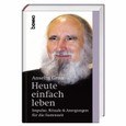 Heute einfach leben Heute einfach leben