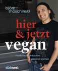 Hier & jetzt vegan Hier & jetzt vegan